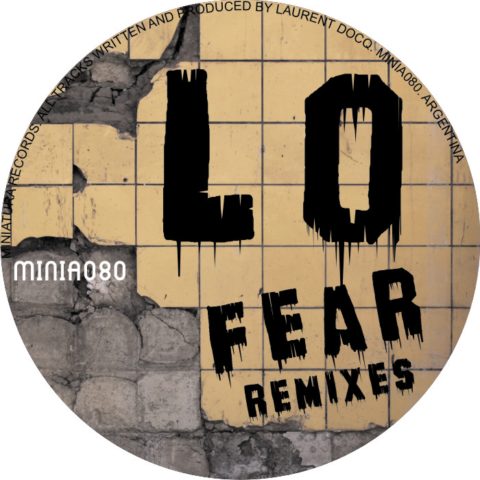 Lo Fear Remixes